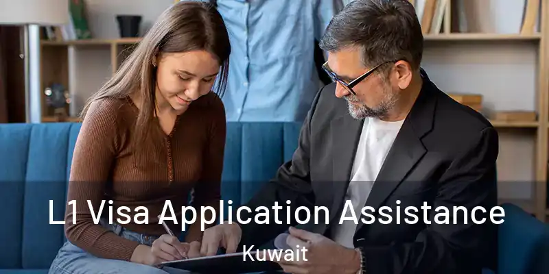  L1 Visa Application Assistance Kuwait
