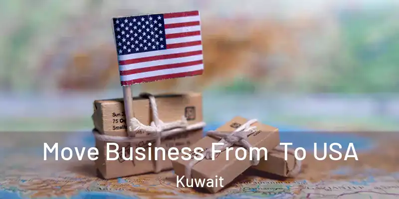  Move Business From To USA Kuwait